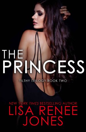 [Filthy Trilogy 02] • The Princess